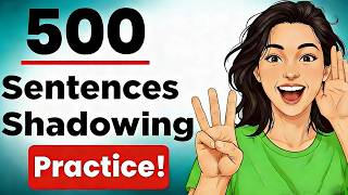 500 Daily Life English Sentences | Shadowing Practice for All Levels (A1-C2)