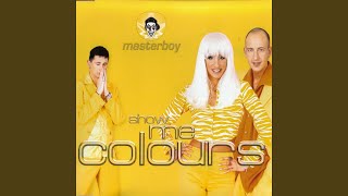 Video-Miniaturansicht von „Masterboy - Show me colours (Maxi Mix)“
