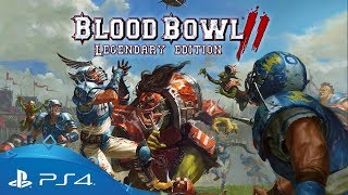 Blood Bowl 2: Legendary Edition | Launch Trailer | PS4