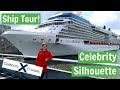 Celebrity Silhouette Ship Tour (2019)