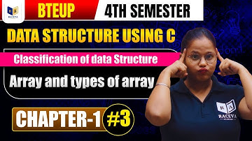 BTEUP 4th Semester | Data Structure Using C | Chapter 1 | Basic Terminology | Lecture 3