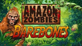 BARE BONES - AMAZON ZOMBIES (Call of Duty Thunderdome Zombies)