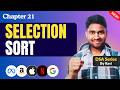 Lecture 21: Selection Sort | DSA Series By Ravi Kumar