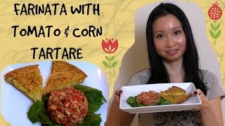 Farinata (Chickpea Flatbread) With Tomato & Corn Tatare Recipe - Vegan & Gluten Free