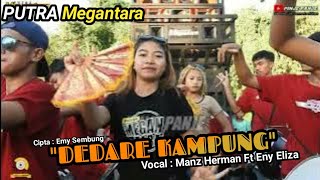 Dedare Kampung-Eny Eliza Feat Manz Herman Putra Megantara Live Penujak