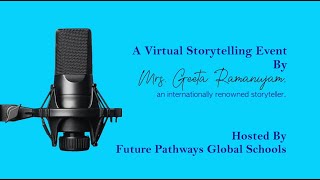 A Virtual Storytelling by Geeta Ramanujam