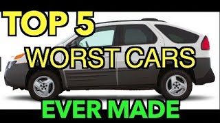 TOP 5 WORST CARS EVER MADE (DO NOT BUY!)