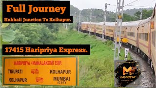 Full Journey || Hubbali Junction To Kolhapur || 17415 Haripriya Express || Indian Railways