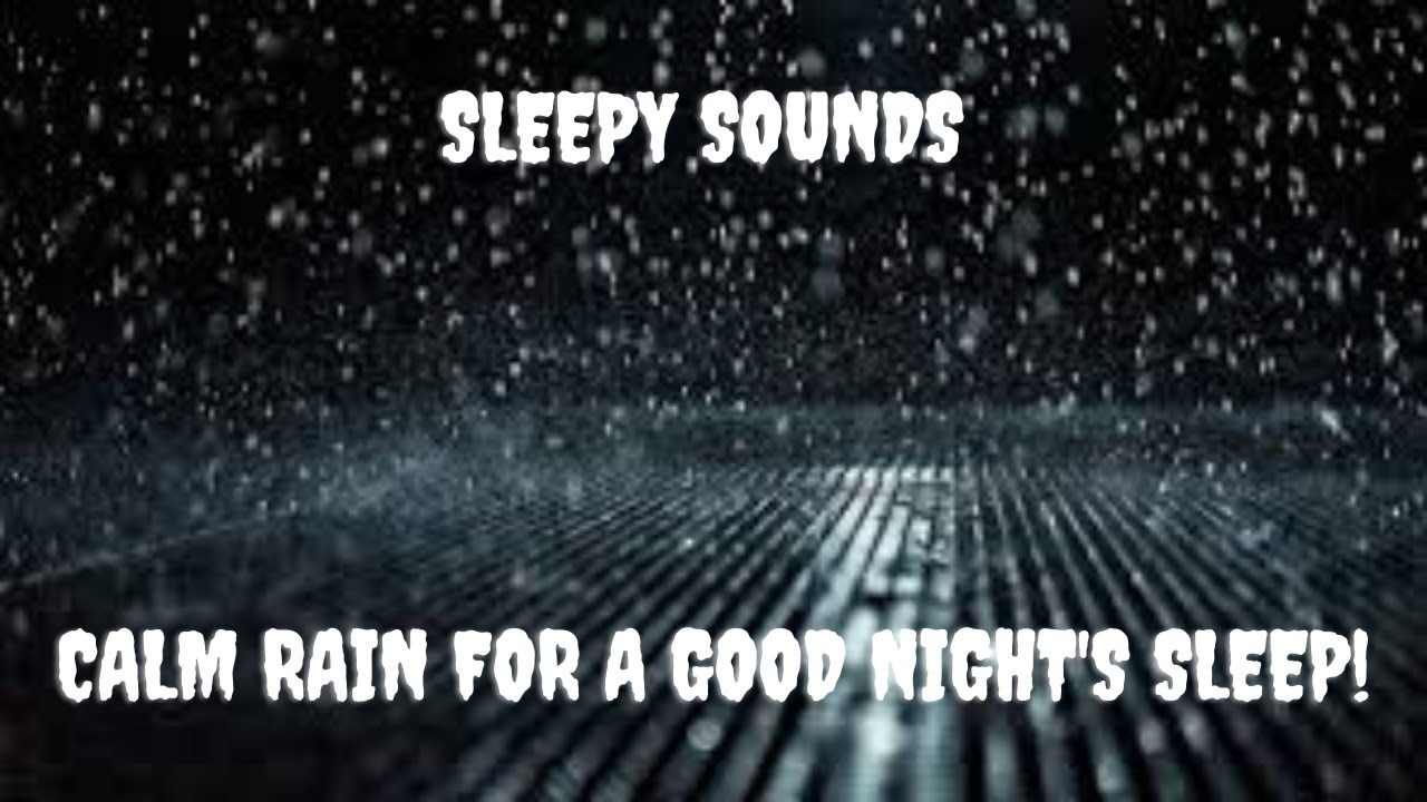 peaceful rain sounds to help you sleep, peaceful rain sounds for sleep