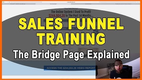Sales Funnel Training - The Bridge Page Explained