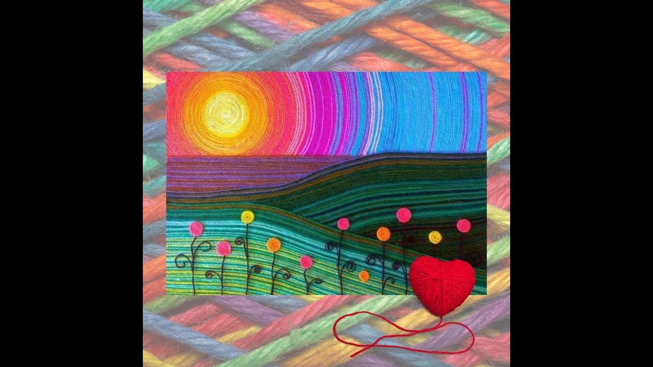 Yarn Art Landscape YouTube Yarn Art Landscape YouTube