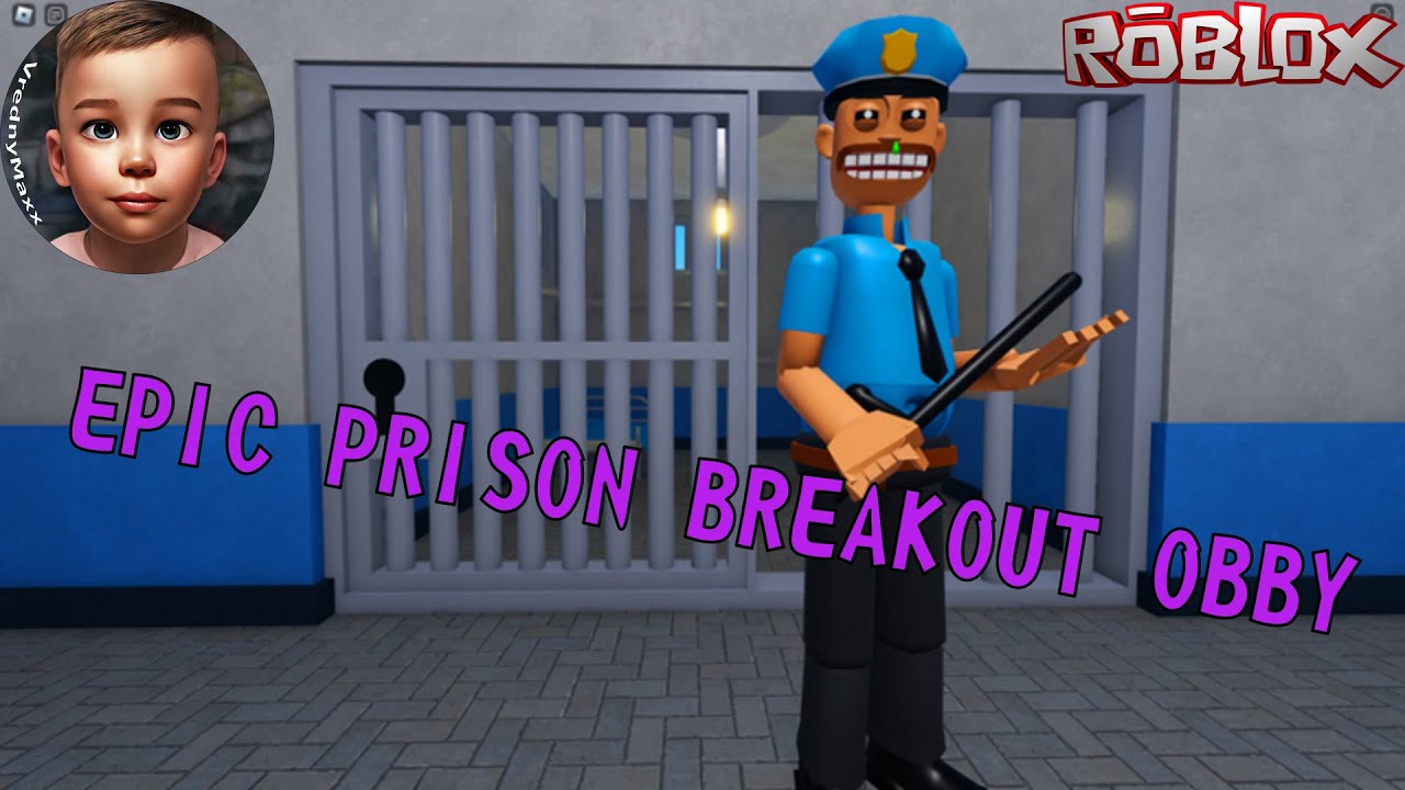 EPIC PRISON BREAKOUT OBBY - YouTube