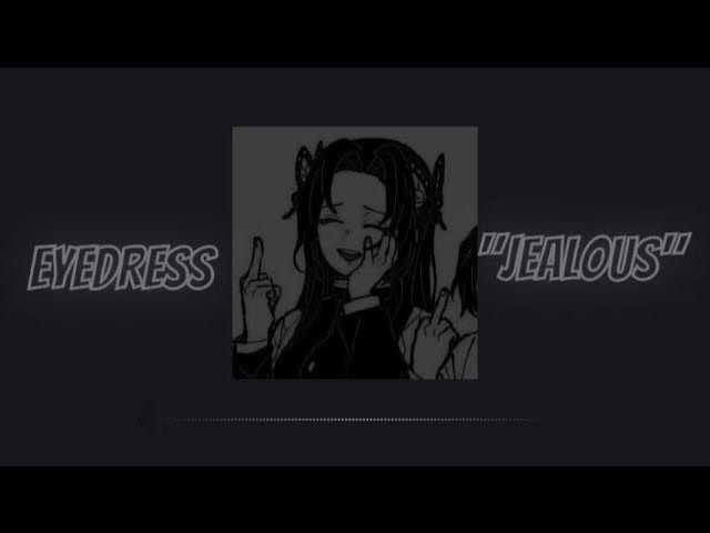 Eyedress - Jealous (Instrumental)『Slowed ⭒ Reverb ⭒ Bass Boosted』