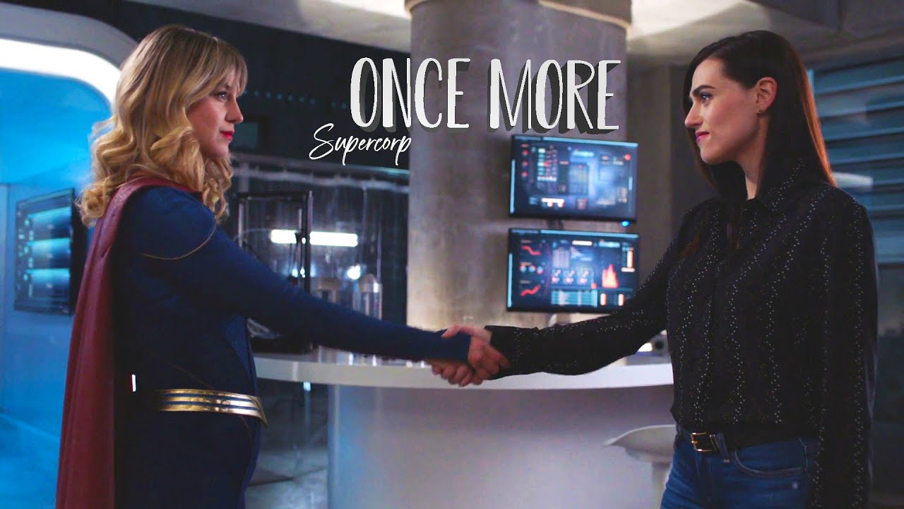Once More || Supercorp