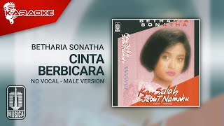 Download lagu Betharia Sonatha - Cinta Berbicara ( Karaoke Video) | No Vocal - Male Version