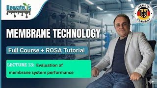 Lecture 13: Evaluation of Reverse Osmosis (RO) Systems