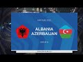 Albaniya vs Azərbaycan Euro 2022 Group B (Mini Football)