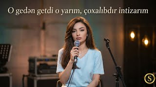 O Gedən Getdi O Yarım, Çoxalıbdır Intizarım 2026 (Remix)