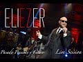 Eliezer live session  tu eres  homenaje a los pelaos cover