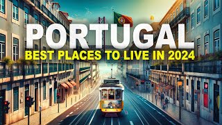 5 Best Cities to Live in Portugal (Especially For Digital Nomads) in 2024