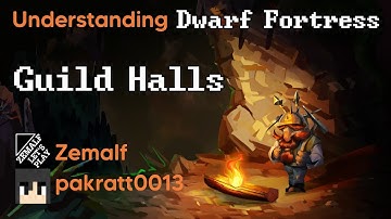 Understanding Dwarf Fortress: Temples, Taverns and Guildhall tips and tricks