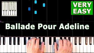 Ballade pour Adeline - Richard Clayderman - VERY EASY Piano Tutorial