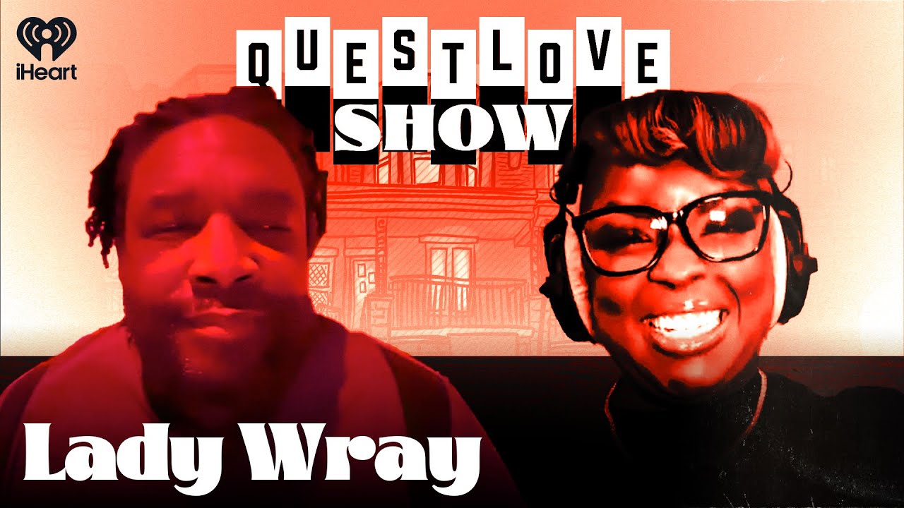 Lady Wray | The Questlove Show