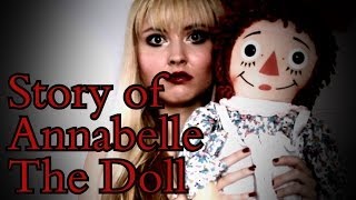 Story of Annabelle - The Haunted Demonic Doll