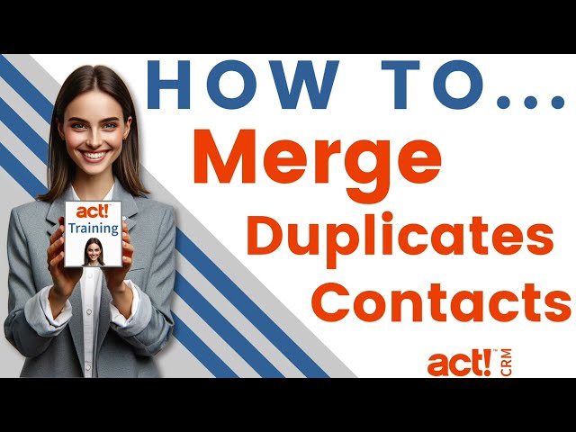 How to merge contact records in Act! CRM