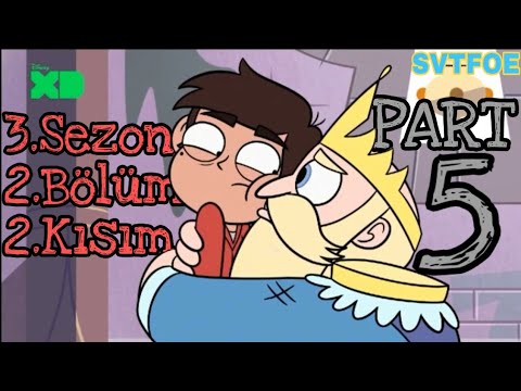 Star Kötü Güçlere Karşı | 3.Sezon 2.Bölüm 2.Kısım | Türkçe Part5