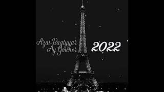 Azat Bayhanow Ay Gowher 2022