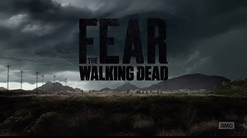 Fear the Walking Dead Season 4 Episode 9 Intro