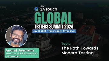 The Path Towards Modern Testing | Anand Jayaram