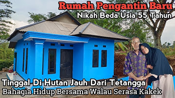 Rumah Pengantin Baru Nikah Beda Usia 55 Tahun Hidup Bersama Di Hutan