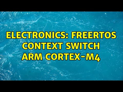 Electronics: FreeRTOS context switch ARM Cortex-M4