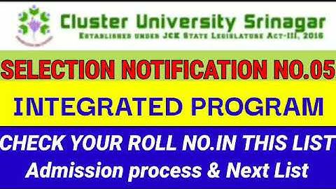 Selection List No 05 | Integrated Program | Check Your Roll No In This List | Cluster University