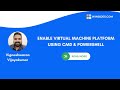 🚀 Enable Virtual Machine Platform (VMP) on Windows 11 Using CMD &amp; PowerShell! 🔥