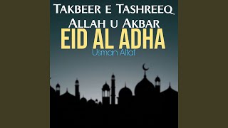 Takbeer e Tashreeq Allah u Akbar Eid Al Adha