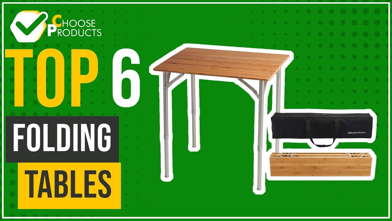 Folding tables - Top 6 - (ChooseProducts)