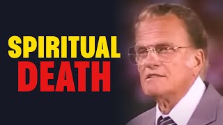 Spiritual Death By Billy Graham