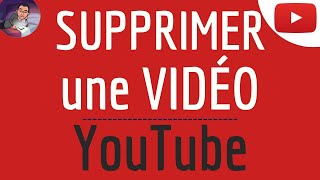 Supprimer Video Youtube Comment Supprimer Une Vidéo Sur Youtube Sur Telephone Et Pc Windows Ou Mac