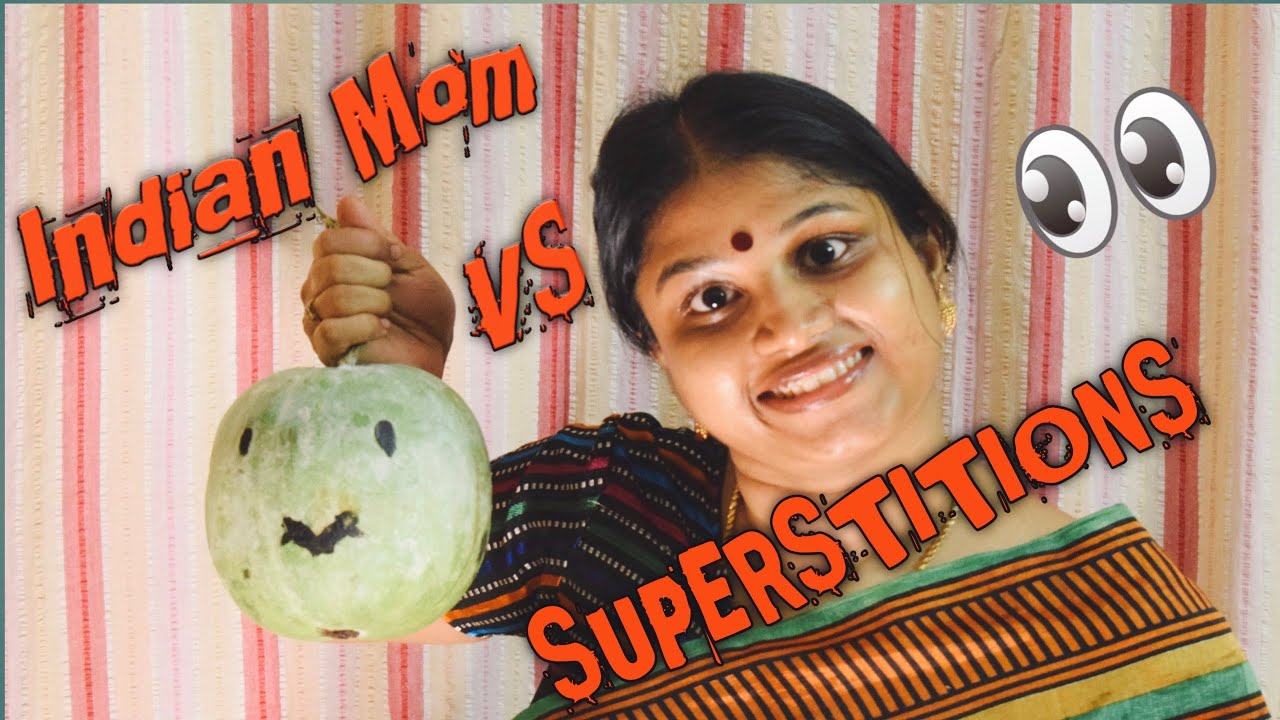 Indian Mom VS Superstitions L Moms In India L South Indian Moms L