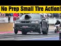 No prep small tire action