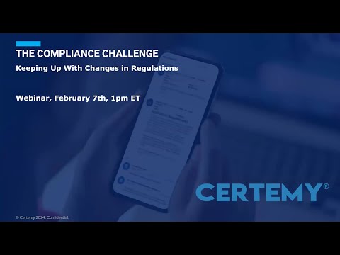 Keeping Up With Changes in Regulations - video from Certemy