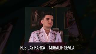 Kubilay Karça - Muhalif Sevda Resimi