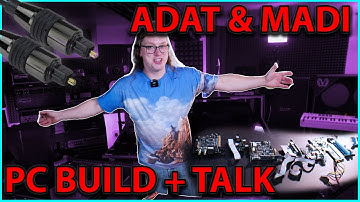 MADI vs. ADAT - Wat is het verschil? Een lange lezing / Bouw