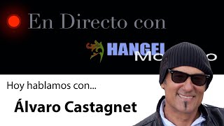 ENTREVISTA con ÁLVARO CASTAGNET