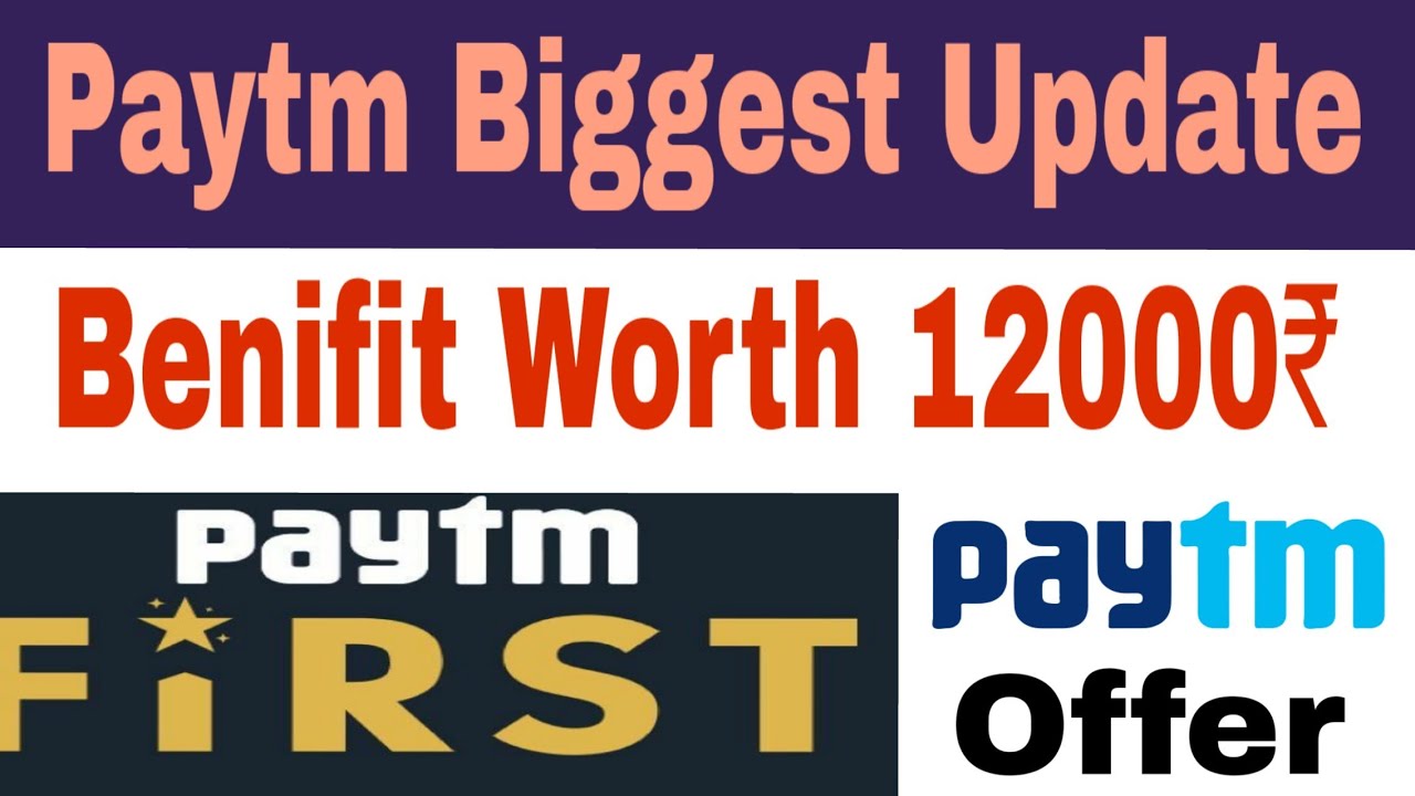 Paytm Biggest Update| Paytm First |Paytm Latest Offer|Paytm First Update|What is Paytm First|Paytm