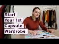 Create Your First Capsule Wardrobe: Pro Fashion Tips.