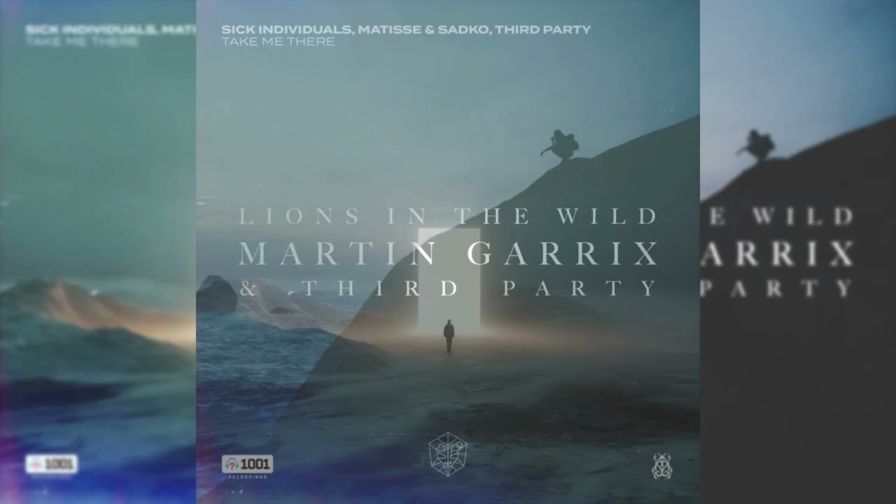 Sick Individuals & Matisse & Sadko & Third Party vs. Martin Garrix - Take Lions In The Wild There